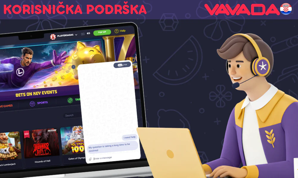 U Vavadi je tehnička podrška dostupna kontinuirano