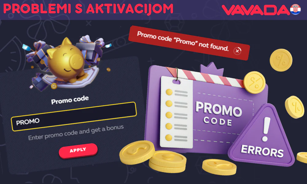 Mogući problemi prilikom aktivacije Vavada promo koda